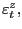 $ \varepsilon_{t}^{z},$