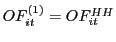$ OF_{it}^{\left( 1\right) }=OF_{it}^{HH}$