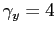 $ \gamma_{y} = 4$