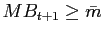 $ MB_{t+1}\geq\bar{m}$