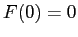 $ F(0)=0$