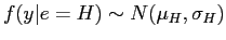 $ f(y\vert e = H) \sim N(\mu_{H}, \sigma_{H})$