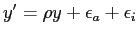 $ y^{\prime}= \rho y + \epsilon_{a} + \epsilon_{i}$