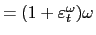 $ =(1+\varepsilon_{t}^{\omega})\omega$