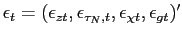 $ \epsilon_{t} = (\epsilon_{zt}, \epsilon_{\tau_{N},t}, \epsilon_{\chi t}, \epsilon_{gt})^{\prime}$