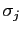 $ \sigma_{j}$