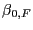 $ \beta_{0,F}$