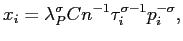 $\displaystyle x_{i}=\lambda_{P}^{\sigma}Cn^{-1}\tau_{i}^{\sigma-1}p_{i}^{-\sigma},$