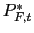 $ P_{F,t}^{\ast} $