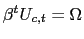 $\displaystyle \beta^{t}U_{c,t}=\Omega$