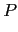 $\displaystyle P$