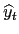 $ \widehat{y}_{t}$