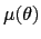 $ \mu(\theta)$