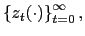 $ \left\{ z_{t}(\cdot)\right\} _{t=0}^{\infty},$