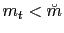 $ m_{t}<\breve{m}$