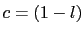$ c=(1-l)$