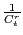 $ \frac{1}{C_{t}^{r}}$