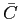 $ \bar{C}$