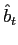 $ \hat{b}_{t}$