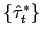 $ \{\hat{\tau}_{t}^{*}\}$
