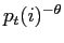 $ p_{t} (i)^{-\theta}$