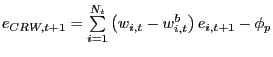 $ e_{CRW,t+1}=\sum\limits_{i=1}^{N_{t}}\left( w_{i,t}-w_{i,t}^{b}\right) e_{i,t+1}-\phi_{p}$