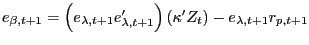 $ e_{\beta,t+1}=\left( e_{\lambda,t+1}e_{\lambda,t+1}^{\prime}\right) \left( \kappa^{\prime}Z_{t}\right) -e_{\lambda,t+1}r_{p,t+1}$