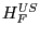 $ H_{F}^{US}$