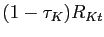 $ (1-\tau_{K})R_{Kt}$