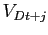 $ V_{Dt+j}$