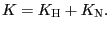 $\displaystyle K=K_{\text{\textsc{H}}}+K_{\text{\textsc{N}}}. $