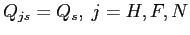 $ Q_{js}=Q_{s} ,\;j=H,F,N$