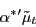 \begin{displaymath} \alpha ^\ast ^\prime \tilde {\mu }_t \end{displaymath}