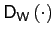 $ \mathsf{D}_{\mathsf{W}}\left( \cdot\right) $