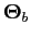 $ \mathbf{\Theta}_{b}$