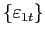 $ \left\{ \varepsilon_{1t}\right\} $