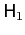 $ \mathsf{H}_{1}$