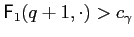 $ \mathsf{F}_{1}(q+1,\cdot)>c_{\gamma}$