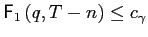 $ \mathsf{F}_{1}\left( q,T-n\right) \leq c_{\gamma}$