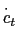 $ \overset{\cdot}{c}_{t}$