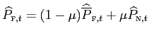 $\displaystyle \widehat{P}_{\text{\textsc{f}},t}=(1-\mu)\widehat{\overline{P}} _{\text{\textsc{f}},t}+\mu\widehat{P}_{\text{\textsc{n}},t} $