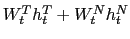 $ W_{t}^{T}h_{t}^{T}+W_{t} ^{N}h_{t}^{N}$