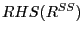 $ RHS(R^{SS})$