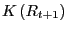 $ K\left( R_{t+1}\right) $