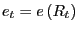 $ e_{t}=e\left( R_{t}\right) $