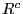$ R^{c}$