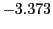 $ -3.373 $