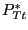 $ P_{Tt}^{\ast}$
