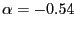 $ {\small\alpha=-0.54}$