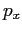 $ p_{x}$